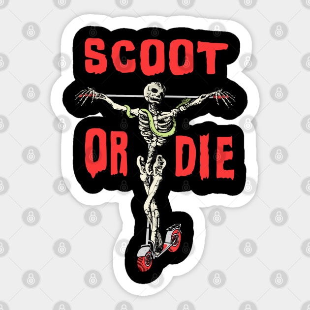 SCOOT OR DIE Scooter Sk8 Or Die Skeleton Parody Meme Sticker by blueversion